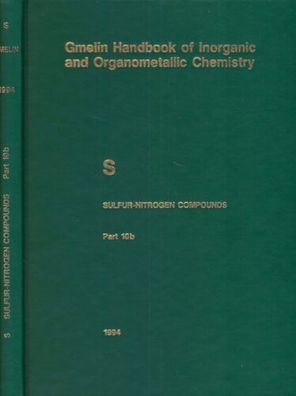 Sulfur-Nitrogen Compounds Part 10 b - Gmelin Handbook of Inorganic Chemistry