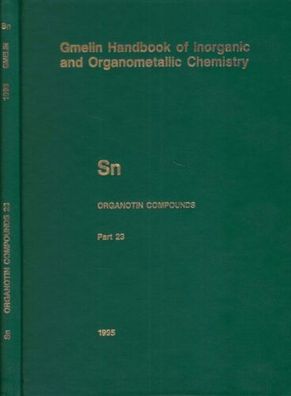 Organotin Compounds Part 23 - Gmelin Handbook of Inorganic Chemistry