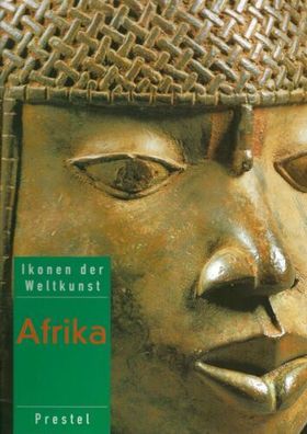 Afrika - Ikonen der Weltkunst - Peter Stepan - Prestel Verlag