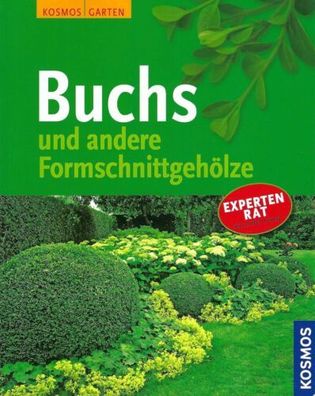 Buchs und andere Formschnittgehölze - Katharina Adams - Kosmos Verlag