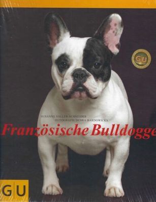 Französische Bulldogge - Susanne Saller-Schneider - Gräfe und Unzer Verlag
