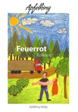Feuerrot - Apfelking Verlag Krimi | Mike‘s Buchreich
