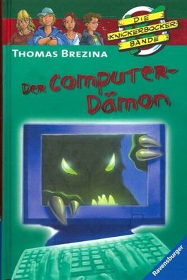 Die Knickerbocker Bande | Der Computer - Dämon | Thomas Brezina | Ravensburger