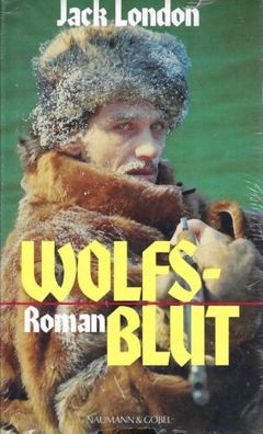Wolfsblut - Jack London - Naumann & Göbel Verlag