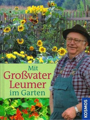 Mit Großvater Leumer im Garten - Heinrich Leumer - Kosmos Verlag