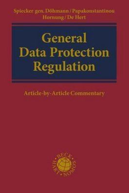 General Data Protection Regulation: Article-by-Article Commentary, Indra Sp ...