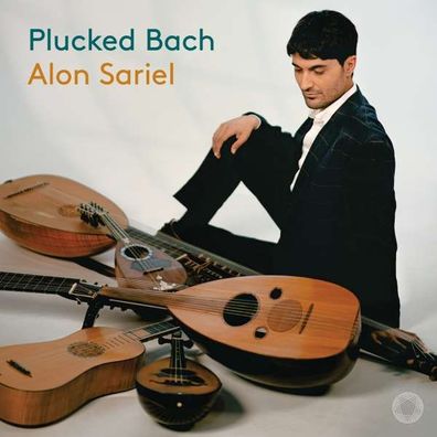 Johann Sebastian Bach (1685-1750) - Alon Sariel - Plucked Bach - - (CD / A)