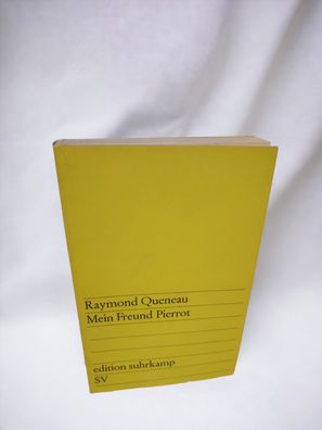 Mein Freund Pierrot (Edition Suhrkamp) Queneau, Raymond 1964