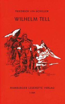 Wilhelm Tell Ein Schauspiel Schiller, Friedrich Hamburger Leseheft