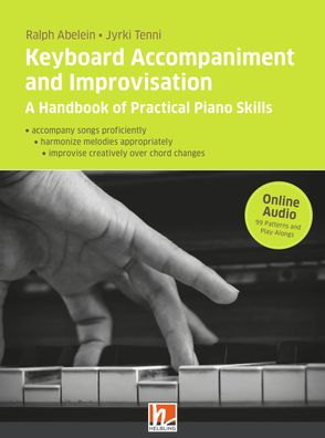 Keyboard Accompaniment and Improvisation: A Handbook of Practical Piano Ski ...