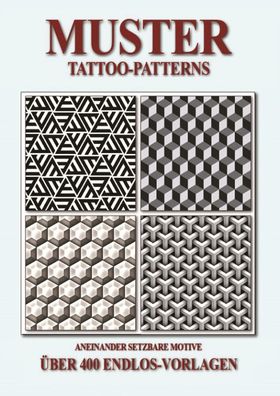 Muster - Tattoo-Patterns: Aneinandersetzbare Motive - ?ber 400 EndlosVorlag ...