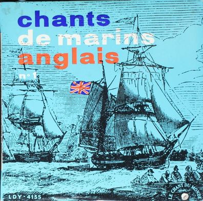 Le Chant Du Monde LDY - 4155 - Chants De Marins Anglais N° 1