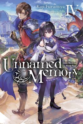 Unnamed Memory, Vol. 4 (light novel): Once More upon the Blank Page, Kuji F ...