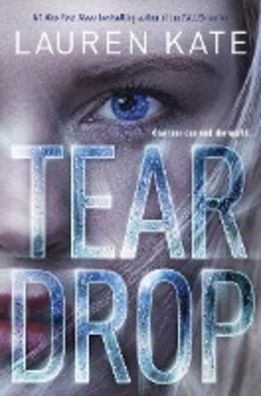 Teardrop, Lauren Kate