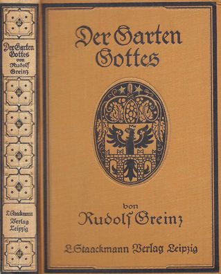 Der Garten Gottes - Rudolf Greinz - L. Staackmann Verlag