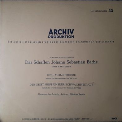 Archiv Produktion 13 008 - Jesu, Meine Freude / Der Geist Hilft Unsrer Schwachhe