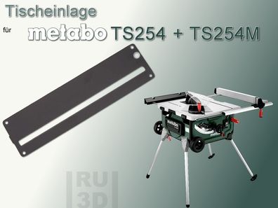 Tischeinlage Metabo TS254 + TS254M Tischkreissäge, auch als Null Spalt Einlage