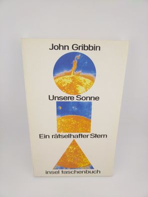 Unsere Sonne, ein rätselhafter Stern Gribbin, John: Buch