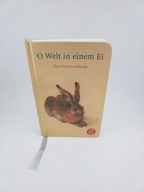 O Welt in einem Ei: Das Oster-Lesebuch (Fischer Taschenbibliothek) Seifert, Nico