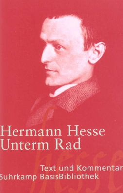Unterm Rad Text und Kommentar Hesse, Hermann Kuhn, Heribert Suhrka