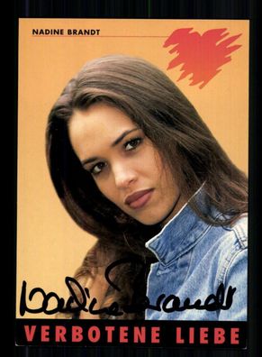 Nadine Brandt Verbotene Liebe Autogrammkarte Original Signiert # BC 208517