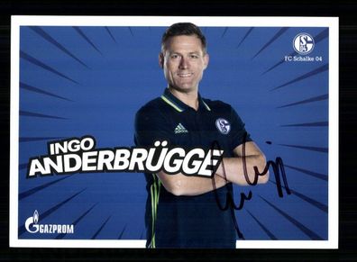 Ingo Anderbrügge Autogrammkarte FC Schalke 04 2016-17 Original Signiert