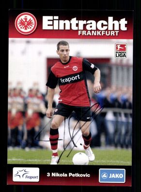 Nikola Petkovic Autogrammkarte Eintracht Frankfurt 2009-10 Original Signiert