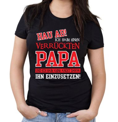 Verrückter Papa Girlie Shirt | Superheld Männer Herrentag Familie Vater
