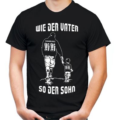 Wie der Vater so der Sohn Herren T-Shirt | Papa Vatertag Geschenk | Hamburg