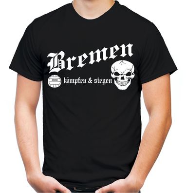 Bremen kämpfen & siegen Herren T-Shirt | Fussball Ultras Fan | M1