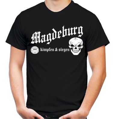 Magdeburg kämpfen & siegen Herren T-Shirt | Fussball Ultras Fan | M1