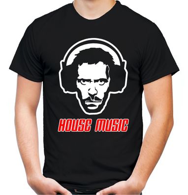 House Music T-Shirt | Hardstyle Fun Techno Dr. House Vicodin Electro