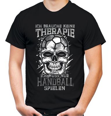 Therapie Skull Handball T-Shirt | Sport Totenkopf Fun Ball Spiel