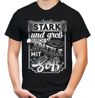 Spätzle & Soß T-Shirt | Spruch Fun Stuttgart Ulm Schwaben Schwoba Schwäbisch