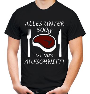 Nur Aufschnitt T-Shirt | Grillen BBQ Herrentag Steak Schnitzel Männer