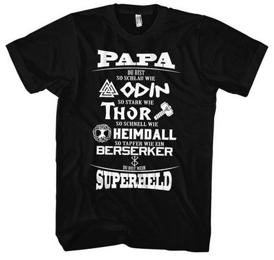 Papa Superheld Wikinger Männer Herren T-Shirt | Odin Thor Walhalla Berseker Fun