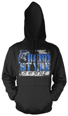 Hardstyle is my style Kapuzenpullover | Hardcore Techno Musik Gabba Electro |M10