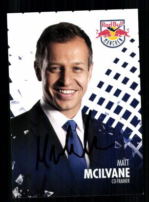 Matt Mcilvane Red Bull München Autogrammkarte Original Signiert + A 231448