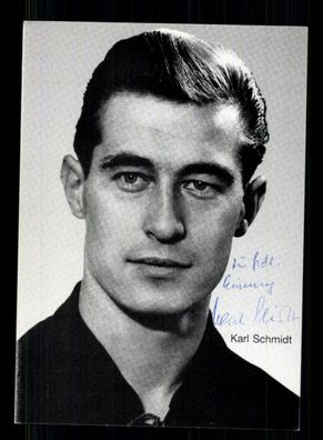 Karl Schmidt Autogrammkarte DFB Nationalspieler 50er Jahre Original + A 230548