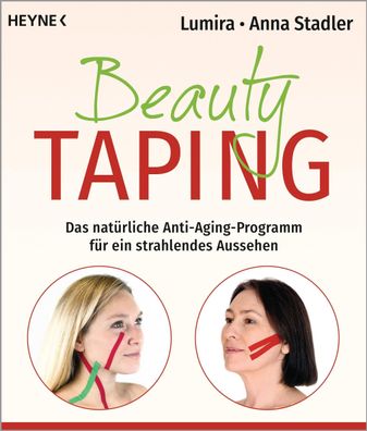 Beauty-Taping Das natuerliche Anti-Aging-Programm fuer ein strahlen