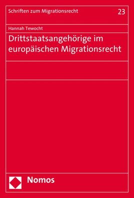Drittstaatsangeh?rige im europ?ischen Migrationsrecht (Schriften Zum Migrat ...