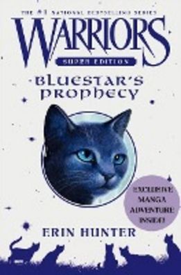 Warriors Super Edition: Bluestar's Prophecy (Warriors Super Edition, 2, Ban ...