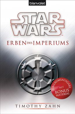 Star Wars&trade; Erben des Imperiums Mit Bonusmaterial Timothy Zahn