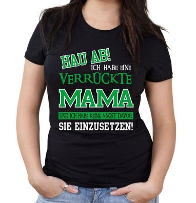 Verrückte Mama Girlie Shirt | Superheld Damen Frauen Sprüche Kostüm Muttertag