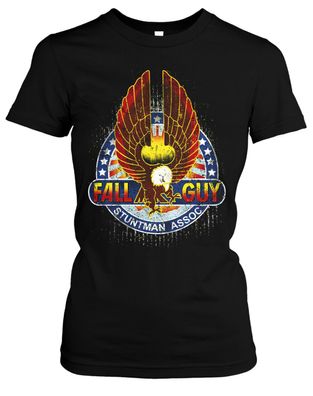 Fall Guy Stuntman Damen Girlie T-Shirt | ein Colt für alle Fälle Fun Film