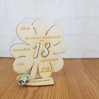 Geldgeschenk zum 18. Geburtstag mit Wunschtext Holz 11cm Kleeblatt