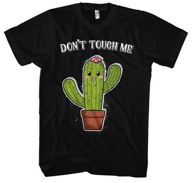 Don´t touch me Männer Herren T-Shirt | Kaktus Dont Fass mich nicht an Spruch