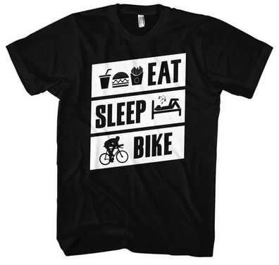 Eat Sleep Bike Männer Herren T-Shirt | Fahrrad Freizeit Fun Rad Biker Sport