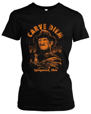 Carve diem Freddy Damen Girlie T-Shirt | Horror Halloween Nightmare Krüger