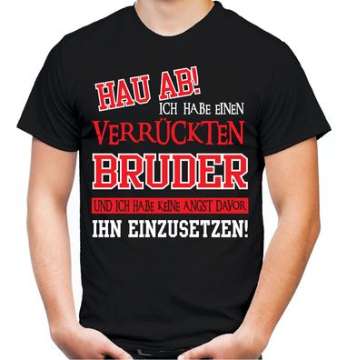 Verrückter Bruder T-Shirt | Superheld Männer Herrentag Familie Sprüche